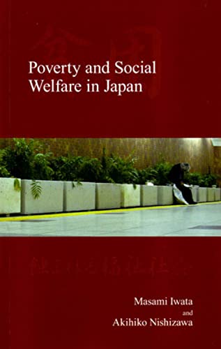 Poverty and Social Welfare in Japan (Advanced Social Research)